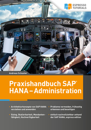 Praxishandbuch SAP HANA – Administration von Schuster,  Andreas