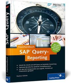 Praxishandbuch SAP Query-Reporting von Kaleske,  Stephan