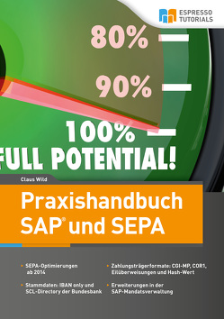 Praxishandbuch SAP und SEPA von Wild,  Claus