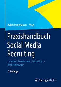 Praxishandbuch Social Media Recruiting von Dannhäuser,  Ralph