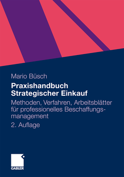 Praxishandbuch Strategischer Einkauf von Büsch,  Mario