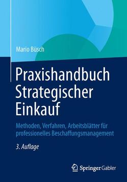 Praxishandbuch Strategischer Einkauf von Büsch,  Mario