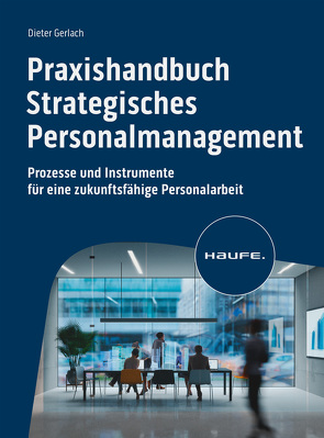 Praxishandbuch Strategisches Personalmanagement von Gerlach,  Dieter