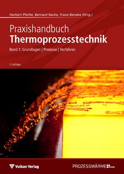 Praxishandbuch Thermoprozesstechnik von Beneke,  Franz, Nacke,  Bernard, Pfeifer,  Herbert