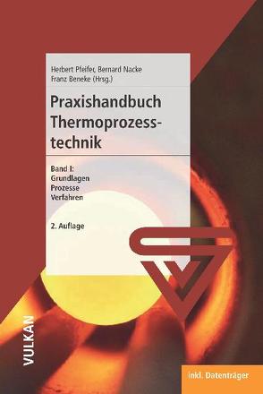 Praxishandbuch Thermoprozesstechnik von Beneke,  Franz, Nacke,  Bernard, Pfeifer,  Herbert