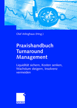 Praxishandbuch Turnaround Management von Arlinghaus,  Olaf
