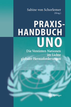 Praxishandbuch UNO von Schorlemer,  Sabine von
