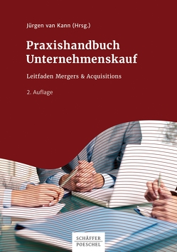 Praxishandbuch Unternehmenskauf von Kann,  Jürgen van