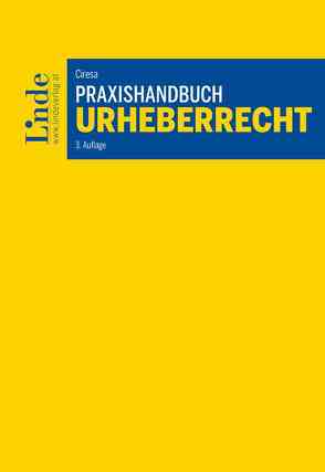 Praxishandbuch Urheberrecht von Ciresa,  Meinhard