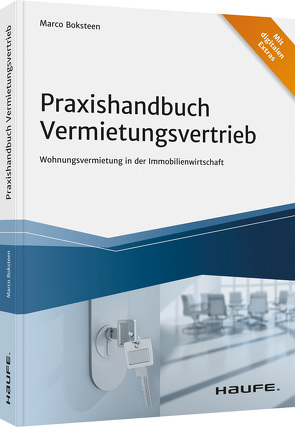 Praxishandbuch Vermietungsvertrieb von Boksteen,  Marco