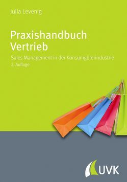 Praxishandbuch Vertrieb von Steiner,  Julia