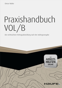 Praxishandbuch VOL/B – mit Arbeitshilfen online von Walter,  Otmar