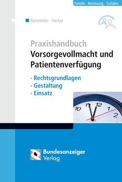 Praxishandbuch Vorsorgevollmacht und Patientenverfügung (1. Auflage) (E-Book) von Hecker,  Sonja, Kieser,  Bernd