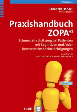Praxishandbuch ZOPA© von Gnass,  Irmela, Handel,  Elisabeth, Müller,  Wilma, Sirsch,  Erika
