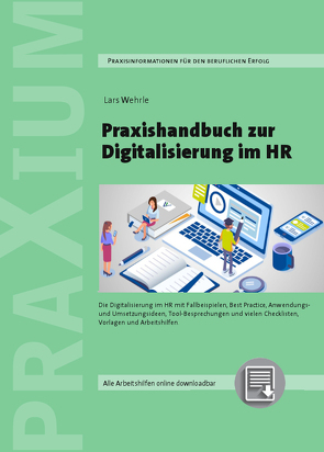 Praxishandbuch zur Digitalisierung im HR von Wehrle,  Lars