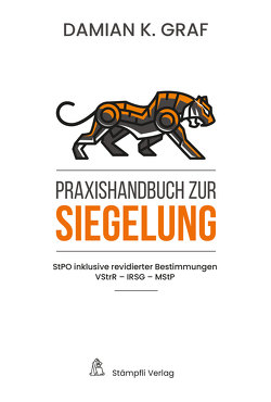 Praxishandbuch zur Siegelung von Graf,  Damian K.