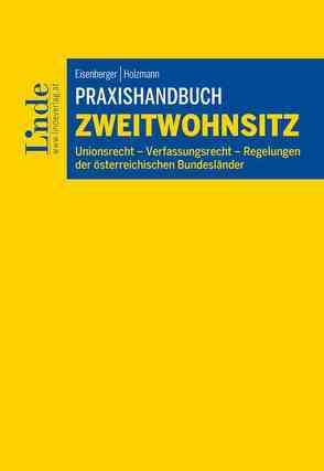 Praxishandbuch Zweitwohnsitz von Eisenberger,  Georg, Holzmann,  Julia