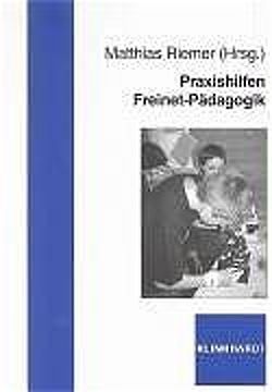 Praxishilfen Freinet-Pädagogik von Riemer,  Matthias