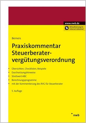 Praxiskommentar Steuerberatervergütungsverordnung von Berners,  Jürgen F., Charlier,  Rudolf
