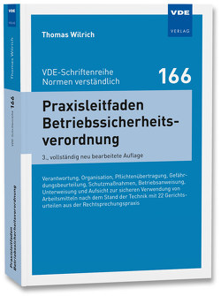 Praxisleitfaden Betriebssicherheitsverordnung von Wilrich,  Thomas