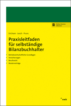 Praxisleitfaden für selbständige Bilanzbuchhalter von Erichsen,  Jörgen, Lesch,  Matthias, Pruns,  Matthias