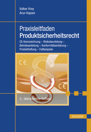 Praxisleitfaden Produktsicherheitsrecht von Kapoor,  Arun, Krey,  Volker