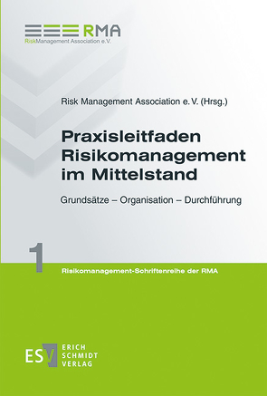 Praxisleitfaden Risikomanagement im Mittelstand von Risk Management Association e. V