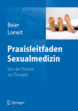Praxisleitfaden Sexualmedizin von Beier,  Klaus M., Loewit,  Kurt K.