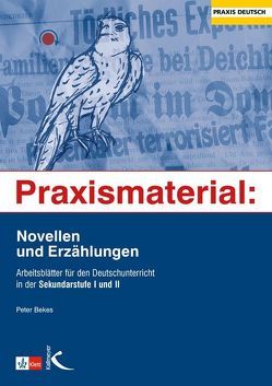 Praxismaterial: Novellen und Erzählungen von Bekes,  Peter
