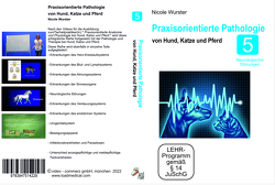 Praxisorientierte Pathologie bei Hund, Katze und Pferd von Sandrowski,  Werner, Wurster,  Nicole