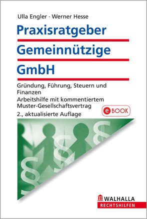 Praxisratgeber Gemeinnützige GmbH von Engler,  Ulla, Hesse,  Werner