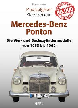 Praxisratgeber Klassikerkauf Mercedes-Benz Ponton von Hanna,  Thomas