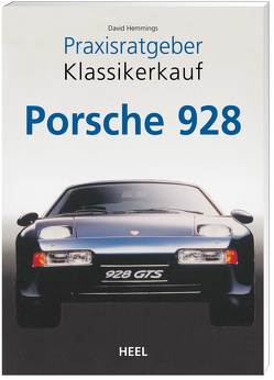 Praxisratgeber Klassikerkauf: Porsche 928 von Hemmings,  David