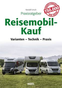 Praxisratgeber Reisemobil-Kauf von Unruh,  Randolf