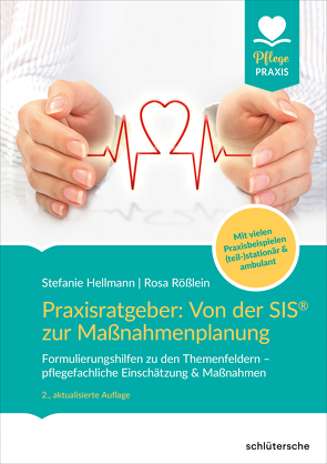 Praxisratgeber: Von der SIS® zur Maßnahmenplanung von Hellmann,  Stefanie, Rößlein,  Rosa