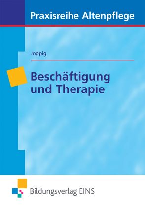 Beschäftigung und Therapie von Joppig,  Wolfgang