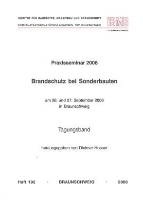 Praxisseminar 2006 Brandschutz bei Sonderbauten von Hosser,  Dietmar
