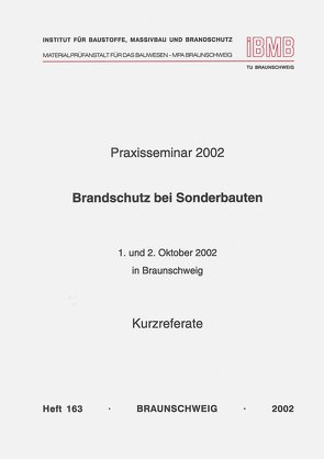 Praxisseminar Brandschutz bei Sonderbauten 2002 von Hosser,  Dietmar