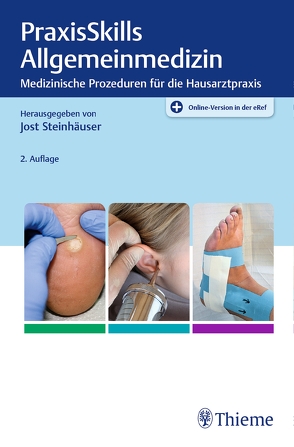 PraxisSkills Allgemeinmedizin von Steinhäuser,  Jost