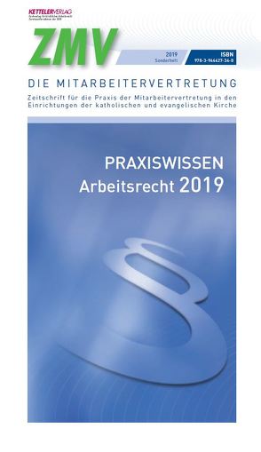 Praxiswissen Arbeitsrecht 2019 von Fey,  Detlev