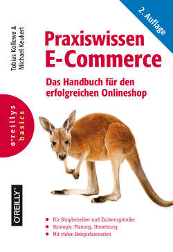 Praxiswissen E-Commerce von Keukert,  Michael, Kollewe,  Tobias