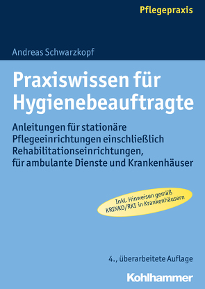 Praxiswissen für Hygienebeauftragte von Schwarzkopf,  Andreas