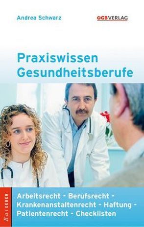 Praxiswissen Gesundheitsberufe von Schwarz,  Andrea