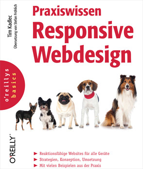 Praxiswissen Responsive Webdesign von Kadlec,  Tim