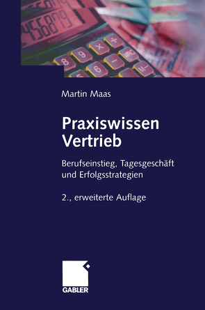 Praxiswissen Vertrieb von Maas,  Martin