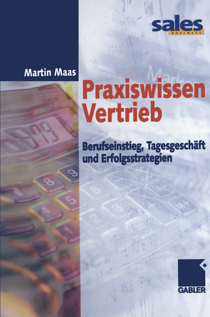 Praxiswissen Vertrieb von Maas,  Martin