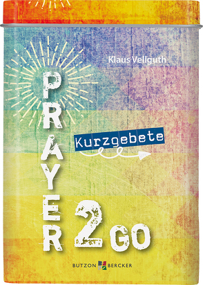 Prayer 2 go von Vellguth,  Klaus