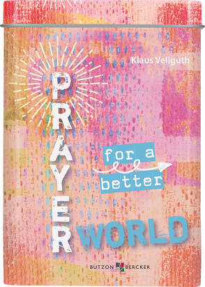 Prayer for a better world von Vellguth,  Klaus