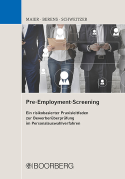 Pre-Employment-Screening von Berens,  Holger, Maier,  Bernhard, Schweitzer,  Andreas