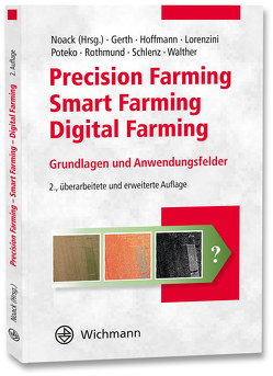Precision Farming – Smart Farming – Digital Farming von Noack,  Patrick Ole